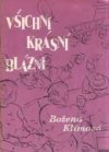 Všichni krásní blázni
