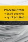 Procesní řízení v praxi podniků a vysokých škol