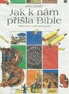 Jak k nám přišla Bible