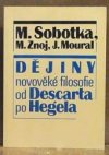 Dějiny novověké filosofie od Descarta po Hegela