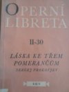 Láska ke třem pomerančům
