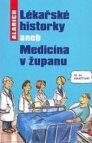 Lékařské historky aneb Medicína v županu