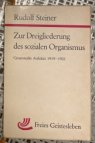 Zur Dreigliederung des sozialen Organismus