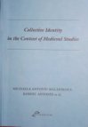 Collective Identity in the Context of Medieval Studies