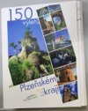 150 výletů po Plzeňském kraji