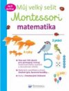 Můj velký sešit Montessori