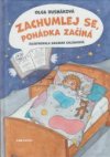 Zachumlej se, pohádka začíná 