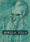 Nikola Tesla a jeho dílo