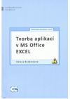 Tvorba aplikací v MS Office Excel