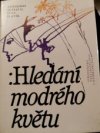 Hledání modrého květu