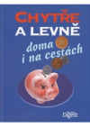 Chytře a levně doma i na cestách