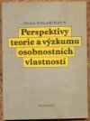 Perspektivy teorie a výzkumu osobnostních vlastností