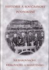 Historie a současnost podnikání na Rakovnicku, Kralovicku a Manětínsku