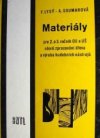 Materiály pro 2. a 3. ročník odborných učilišť a učňovských škol oborů zpracování dřeva a výroba hudebních nástrojů