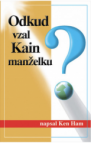 Odkud vzal Kain manželku?