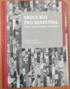 Srdce bije pro basketbal