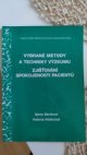 Vybrané metody a techniky výzkumu zjišťování spokojenosti pacientů