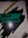Muž z temnot