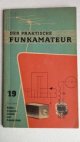 Der praktische Funkamateur 19 Höchstfrequenztechnik und Amateurfunk