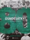 Osmdesátky!
