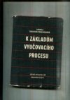 K základům vyučovacího procesu