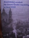 Znečištění ovzduší na území České republiky v roce 2019 