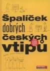 Špalíček dobrých českých vtipů