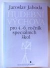 Hudební výchova pro 4.-6. ročník speciálních škol