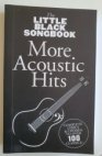 The Little Black Songbook: More Acoustic Hits