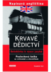 Krvavé dědictví =