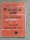 Pracovní sešit pro vyučování pravopisu ve 2. až 4. ročníku základních škol