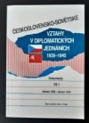 Československo-sovětské vztahy v diplomatických jednáních 1939-1945