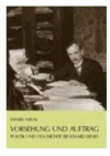 Vorsehung und Auftrag