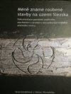 Méně známé roubené stavby na území Slezska
