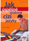 Jak úspěšně studovat cizí jazyky