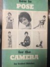 How to pose for the camera