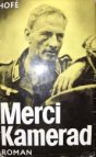 Merci, Kamerad