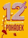 12 nejmenších pohádek