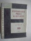 Psychologie práce a její užití