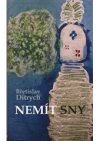 Nemít sny