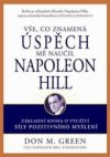 Vše, co znamená úspěch, mě naučil Napoleon Hill