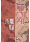 Love and war =