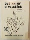 Dvě knihy o Velešíně