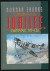 Operace Jubilee, Dieppe 1942