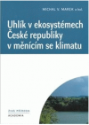 Uhlík v ekosystémech České republiky v měnícím se klimatu