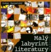 Malý labyrint literatury