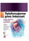 Telefonujeme přes internet