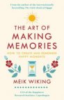 The Art of Making Memories