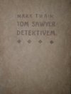 Tom Sawyer detektivem