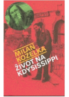 Život na Kdysissippi